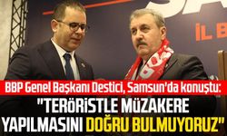 BBP Genel Başkanı Mustafa Destici, Samsun'da konuştu