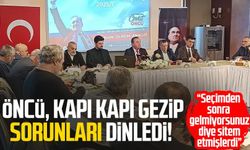 Eski SBB Başkan adayı Cevat Öncü kapı kapı gezip sorunları dinledi!