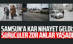 Samsun'da kar nihayet geldi: Sürücüler zor anlar yaşadı