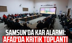 Samsun'da kar alarmı: AFAD'da kritik toplantı