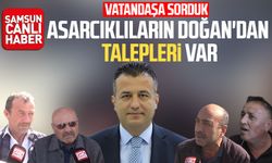 Asarcıklıların Halit Doğan'dan talepleri var