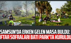 Samsun'da erken gelen masa buldu: İftar sofraları Batı Park'ta kuruldu