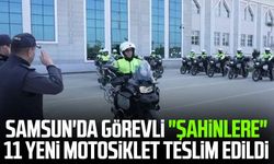 Samsun'da görevli "şahinlere" 11 yeni motosiklet teslim edildi