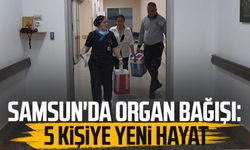 Samsun'da organ bağışı: 5 kişiye yeni hayat