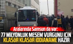 Aralarında Samsun da var: 77 milyonluk MESEM vurgunu için iddianame hazır