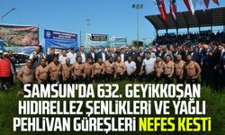 Samsun'da 632. Geyikkoşan Hıdırellez Şenlikleri ve Yağlı Pehlivan Güreşleri nefes kesti