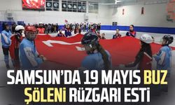 Samsun’da 19 Mayıs Buz Şöleni rüzgarı esti