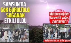 Samsun’da gök gürültülü sağanak etkili oldu: Vatandaşlar zor anlar yaşadı