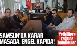 Samsun'da karar masada, engel kapıda! Yetkililere çağrıda bulundular
