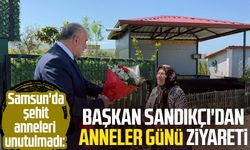Samsun'da şehit anneleri unutulmadı: Başkan İbrahim Sandıkçı'dan Anneler Günü ziyareti