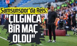 Samsunspor Teknik Direktörü Thomas Reis: "Çılgınca bir maç oldu"