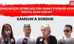 Samsun'da gençler için yeterli kültür-sanat etkinliği veya sosyal alan var mı?