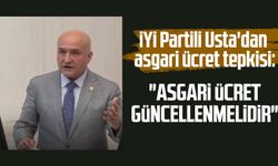 İYİ Partili Erhan Usta'dan asgari ücret tepkisi: "Asgari ücret güncellenmelidir"