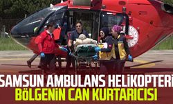 Samsun ambulans helikopteri bölgenin can kurtarıcısı