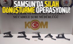 Samsun’da silah dönüştürme operasyonu!