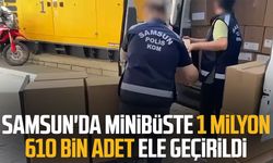 Samsun'da minibüste 1 milyon 610 bin adet ele geçirildi