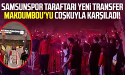 Samsunspor taraftarı yeni transfer Antoine Makoumbou’yu coşkuyla karşıladı!