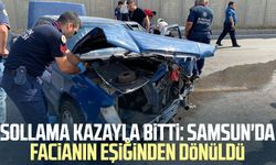 Sollama kazayla bitti: Samsun'da facianın eşiğinden dönüldü!