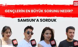 Samsun'a sorduk: Gençlerin en büyük sorunu nedir?