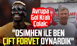 Avrupa Gol Kralı Tanju Çolak: "Osimhen ile ben çift forvet oynardık"