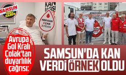 Avrupa Gol Kralı Tanju Çolak'tan duyarlılık çağrısı: Samsun'da kan verdi örnek oldu