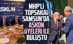 MHP'li İlyas Topsakal Samsun'da ASKON üyeleri ile buluştu