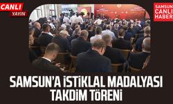 Samsun'a İstiklal Madalyası takdim töreni