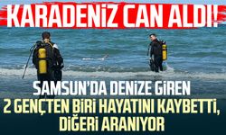 Samsun'da deniz can aldı: Haşim Arıcı hayatını kaybetti, diğeri aranıyor!