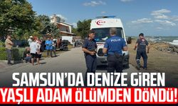 Samsun’da denize giren yaşlı adam ölümden döndü!