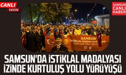 Samsun'da İstiklal Madalyası İzinde Kurtuluş Yolu Yürüyüşü