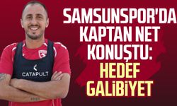 Samsunspor kaptanı Zeki Yavru net konuştu: Hedef galibiyet