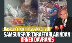 Samsunspor taraftarlarından örnek davranış: Başkan Yüksel Yıldırım teşekkür etti