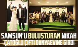 Çatoğlu çifti dünyaevine girdi: Samsun'u buluşturan nikah