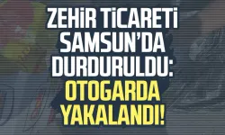 Zehir ticareti Samsun’da durduruldu: Otogarda yakalandı!
