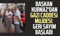 Başkan İhsan Kurnaz'dan Gazi Caddesi müjdesi: Geri sayım başladı