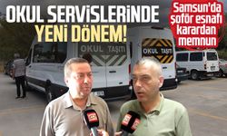 Okul servislerinde yeni dönem! Samsun'da şoför esnafı karardan memnun