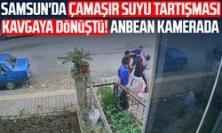 Samsun'da çamaşır suyu tartışması kavgaya dönüştü! Anbean kamerada