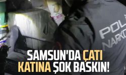 Samsun'da çatı katına şok baskın! Yüklü miktarda ele geçirildi