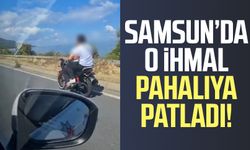 Samsun’da o ihmal pahalıya patladı!