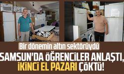Samsun'da öğrenciler anlaştı, ikinci el pazarı çöktü!