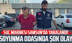 Suç makinesi Samsun'da yakalandı! Soyunma odasında şok olay