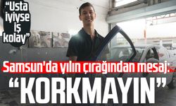 Samsun'da yılın çırağı Emrullah Orhan'dan mesaj: "Korkmayın"