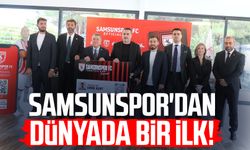 Samsunspor'dan dünyada bir ilk!