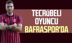 Tecrübeli oyuncu Canberk Dilaver, Bafraspor'da