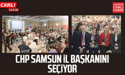 CHP Samsun İl Başkanlığı seçimi