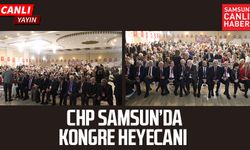 CHP Samsun yeni il başkanını seçiyor