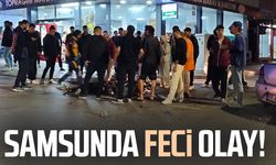 Samsunda feci olay! 1 yaralı
