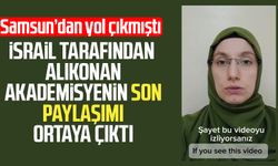Sumud Filosu'nda İsrail tarafından alıkonan Emine Güneş'in paylaşımı ortaya çıktı