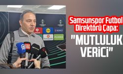 Samsunspor Futbol Direktörü Fuat Çapa: "Mutluluk verici"