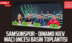 Samsunspor - Dinamo Kiev maçı öncesi basın toplantısı